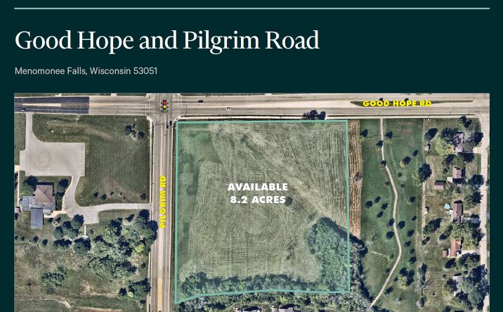 Pictures of Land, Multifamily, Senior Living property located at SEC of Good Hope & Pilgrim Rd, Menomonee Falls, WI 53051 for sales - image #1