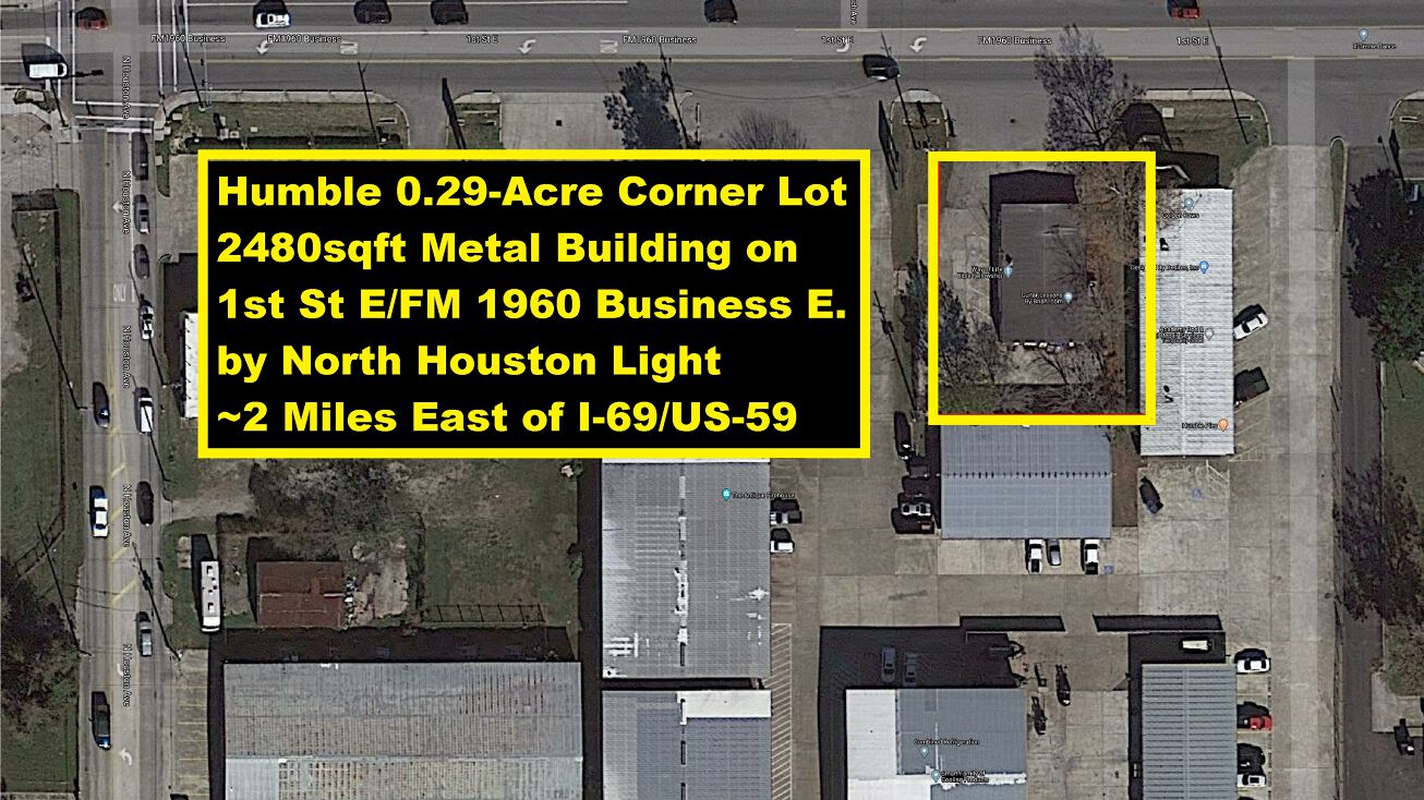 1102 1st St E, Humble, TX 77338 Retail Property for Sale Owner