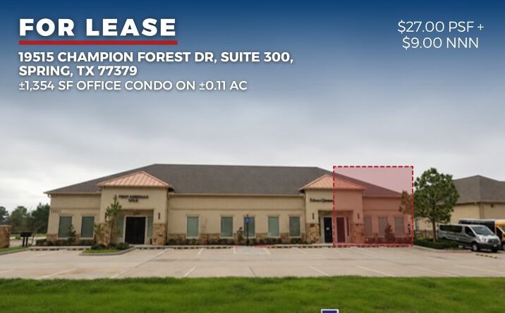 Pictures of Retail, Office property located at 19515 Champion Forest Dr, Suite 300, Spring, TX 77379 for lease - image #1