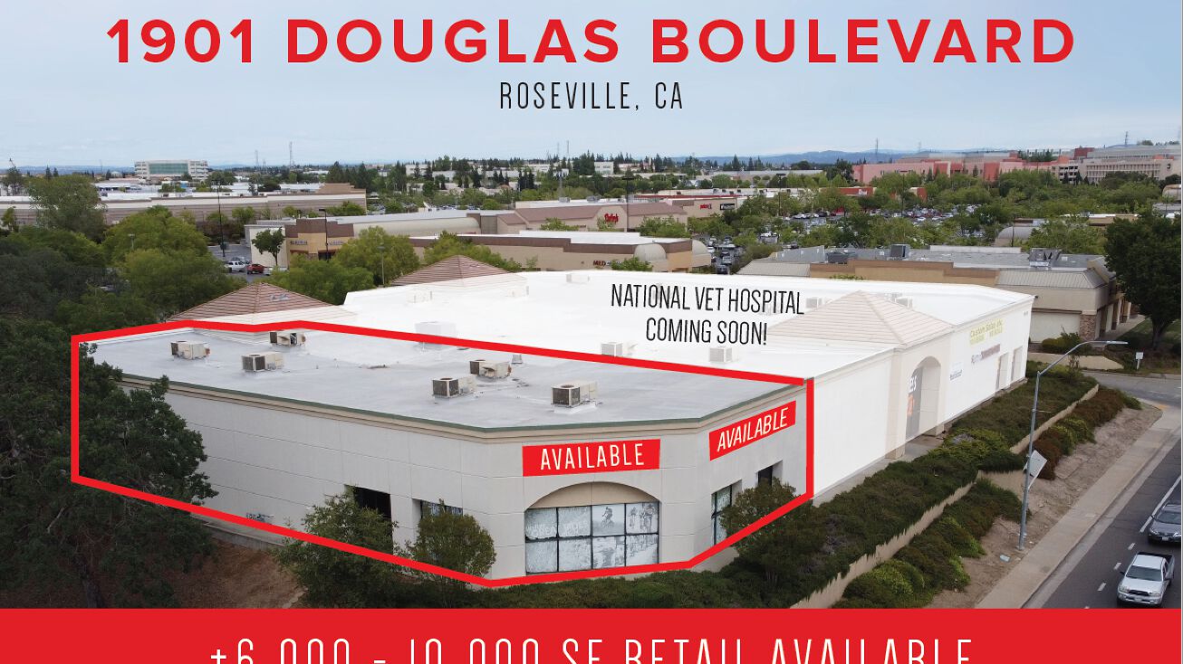1901 Douglas Blvd, Roseville, CA 95661 Retail Space for Lease