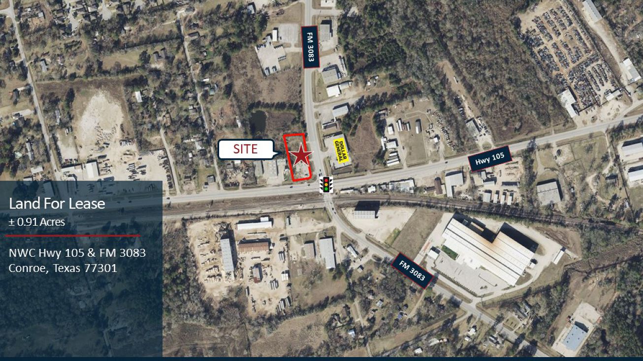 2420 E Davis St, Conroe, TX 77301 Land for Lease NWC Hwy 105 & FM 3083