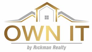 OWN IT, by Rickman Realty