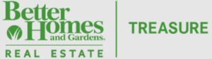 Better Homes and Gardens Real Estate Treasure