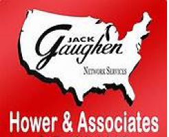 Jack Gaughen Network Services Hower & Associates